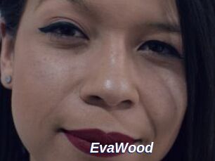 EvaWood