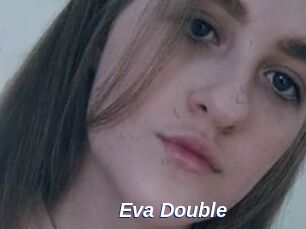 Eva_Double