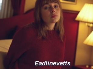 Eadlinevetts