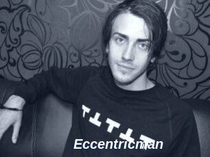 Eccentricman