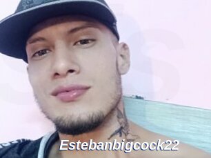 Estebanbigcock22