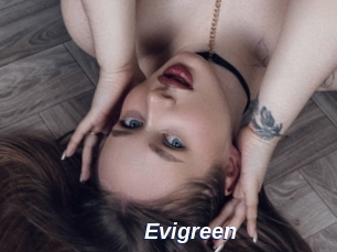 Evigreen