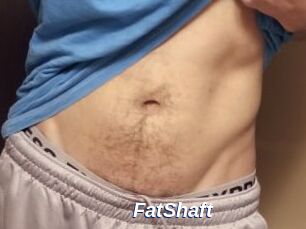 FatShaft