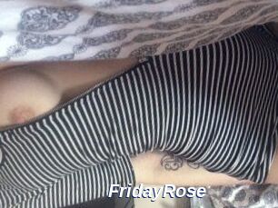 FridayRose