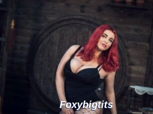 Foxybigtits