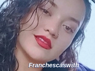 Franchescaswith