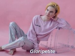 Gloripetite