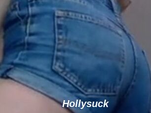 Hollysuck