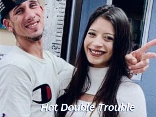 Hot_Double_Trouble