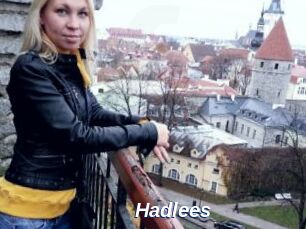 Hadlees