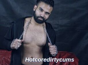 Hotcoredirtycums