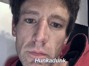 Hunkadunk