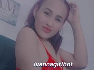 Ivannagirlhot