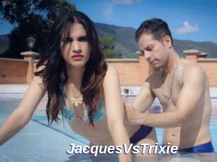 JacquesVsTrixie