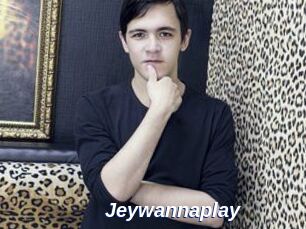 Jeywannaplay