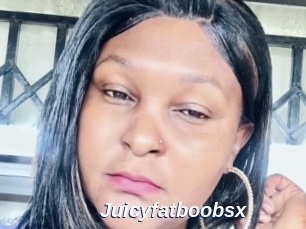 Juicyfatboobsx