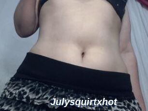 Julysquirtxhot