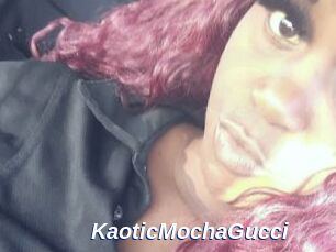 KaoticMochaGucci