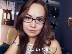 La_la_Lana