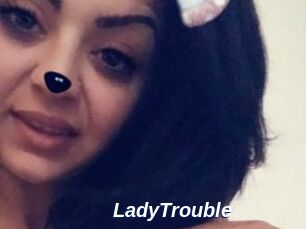 LadyTrouble