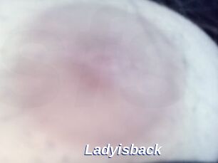 Ladyisback