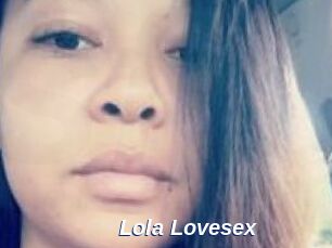 Lola_Lovesex