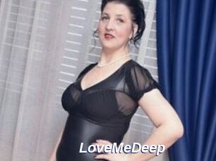 LoveMeDeep