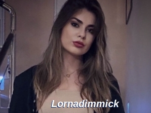 Lornadimmick