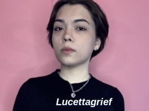 Lucettagrief