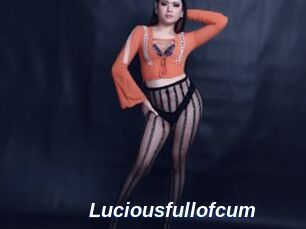 Luciousfullofcum