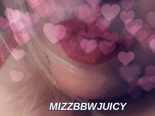 MIZZBBWJUICY