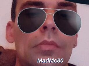 MadMc80