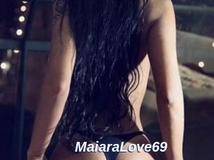 MaiaraLove69