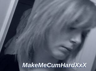 MakeMeCumHardXxX