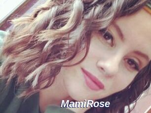 MamiRose