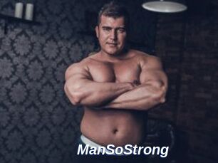 ManSoStrong