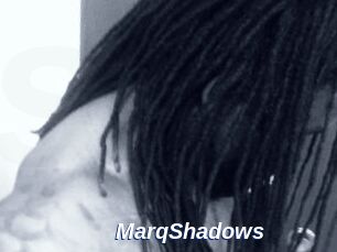 MarqShadows