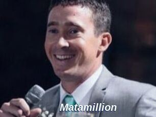 Matamillion