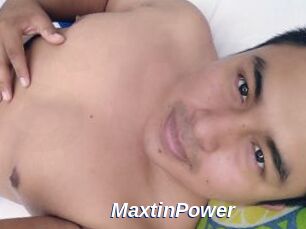 MaxtinPower