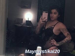 Maymystikal20