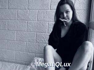 MeganQLux