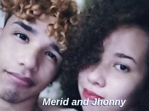 Merid_and_Jhonny