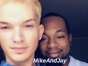 MikeAndJay