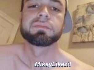 MikeyLikezit