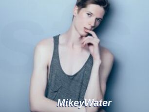 MikeyWater