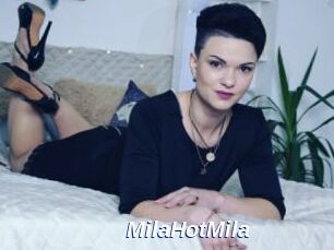 MilaHotMila