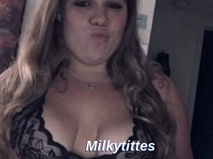 Milkytittes