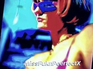 MissFuknPeerfectX