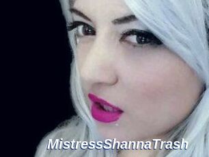 MistressShannaTrash