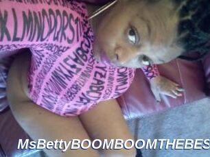 MsBettyBOOMBOOMTHEBEST